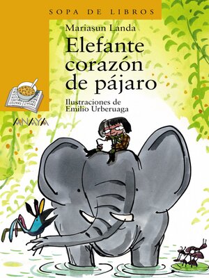 cover image of Elefante corazón de pájaro